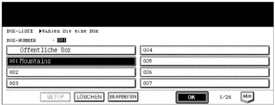 BOX-LISTE ▶Wahlen Sie eine Box BOX-NUMMER : 001 Üffentliche Box 004 001 Mountains 005 002 006 003 007 SETUP LÖSCHEN BEARBEITEN OK 1/26 NÄM