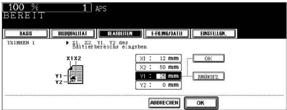 100 % 1 APS BEREIT BASIS BILDQUALITAT BEARBEITEN E-FILING/DATEI EINSTELLGN. TRIMMEN 1 X1, X2, Y1, Y2 des Editierbereichs eingeben X1: 12 mm X2: 50 mm Y1: 25 mm Y2: 0 mm OK ZURÜCKSETZ. ABBRECHEN OK