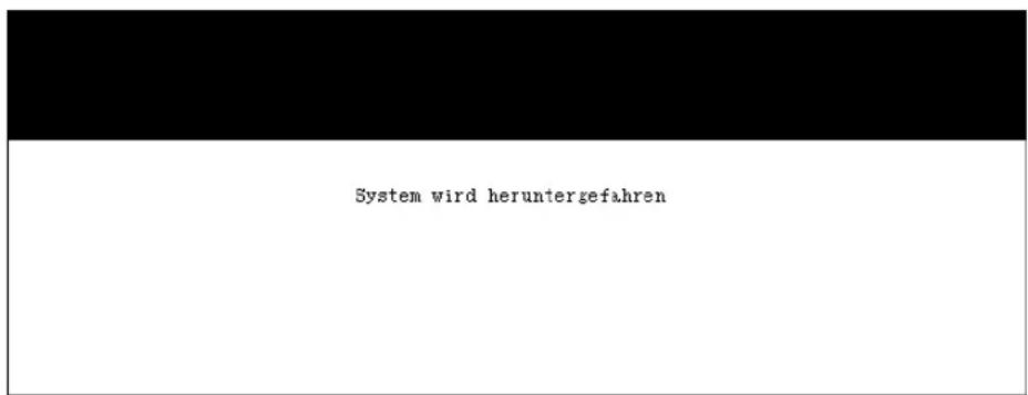 System wird heruntergefahren