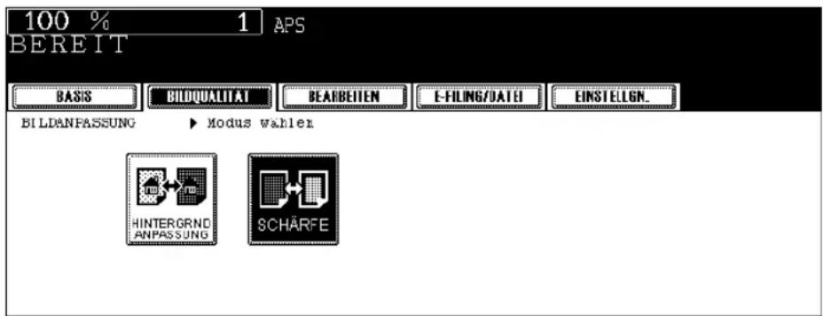 100 % 1 APS BEREIT BASIS BILDQUALITAT BEARBEITEN E-FILING/DATE EINSTELIGN_ BILDANFASSUNG Modus wahlen HINTERGRND ANPASSUNG SCHÄRFE