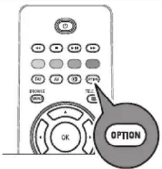 PHILIPS 32PFL7582 - Benutzen der Taste OPTION - 1