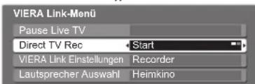 PANASONIC TX-P46Z1E - Direkte TV-Aufzeichnung – Aufzeichnung des laufenden Fernsehprogramms Direct TV Rec - 3