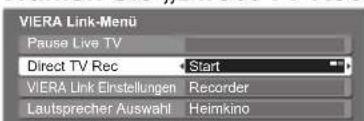 PANASONIC TX-P42U10E - Direkte TV-Aufzeichnung – Aufzeichnung des laufenden Fernsehprogramms Direct TV Rec - 3