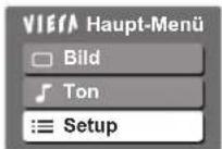 PANASONIC TX-P42C10E - Wählen Sie „Setup“. - 1