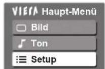 PANASONIC TX-P37X10Y - Wählen Sie „Setup“. - 1