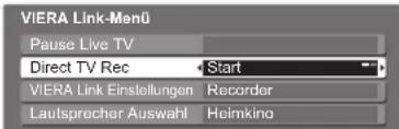 PANASONIC TX-P37C10ES - Direkte TV-Aufzeichnung – Aufzeichnung des laufenden Fernsehprogramms Direct TV Rec - 2