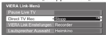 PANASONIC TX-P37X10E - Direkte TV-Aufzeichnung – Aufzeichnung des laufenden Fernsehprogramms Direct TV Rec - 5