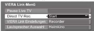 PANASONIC TX-L37GA11 - Direkte TV-Aufzeichnung – Aufzeichnung des laufenden Fernsehprogramms Direct TV Rec - 3
