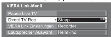 PANASONIC TX-L32X10 - Direkte TV-Aufzeichnung – Aufzeichnung des laufenden Fernsehprogramms Direct TV Rec - 6