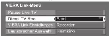 PANASONIC TX-L32GA11 - Direkte TV-Aufzeichnung – Aufzeichnung des laufenden Fernsehprogramms Direct TV Rec - 3