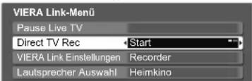 PANASONIC TX-L32X15 - Direkte TV-Aufzeichnung – Aufzeichnung des laufenden Fernsehprogramms Direct TV Rec - 3