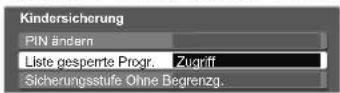 PANASONIC TX-L32X15 - Sperren von Programmplätzen Kindersicherung - 3