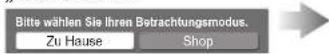 PANASONIC TX-L37G10 - ■ Falls versehentlich „Shop“ gewählt wurde - 4