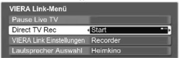 PANASONIC TX-L26C10 - Direkte TV-Aufzeichnung – Aufzeichnung des laufenden Fernsehprogramms Direct TV Rec - 3