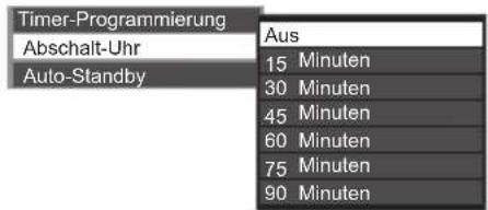 PANASONIC TX-P50XT50 - Wählen Sie [Abschalt-Uhr] aus und nehmen Sie die Zeiteinstellung in 15-Minuten-Schritten vor - 1