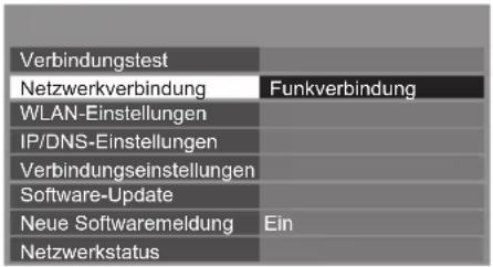 PANASONIC TX-P50XT50 - Wählen Sie [Netzwerkverbindung] und stellen Sie [Funkverbindung] ein - 1