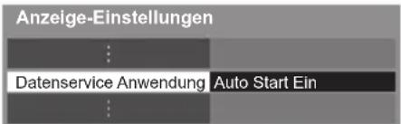 PANASONIC TX-P50XT50 - Wählen Sie [Datenservice Anwendung], und stellen Sie [Auto Start Ein] ein - 1