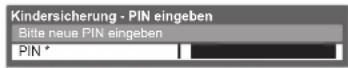 PANASONIC TX-P46U20E - ① Geben Sie die gewünschte PIN (4-stellige Zahl) ein. - 1