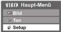 PANASONIC TX-P46S20E - Wählen Sie „Setup“. - 1