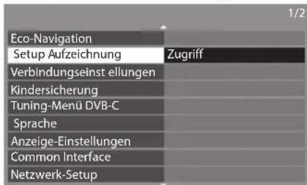 PANASONIC TX-P46GT30Y - Wählen Sie [Setup Aufzeichnung] - 1