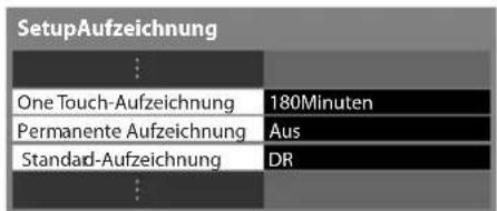 PANASONIC TX-P42VT30E - Wählen Sie [One Touch-Aufzeichnung] oder [Permanente Aufzeichnung] - 1