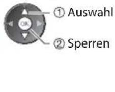 PANASONIC TX-P42S30 - Wählen Sie den zu sperrenden Kanal / Eingang - 2