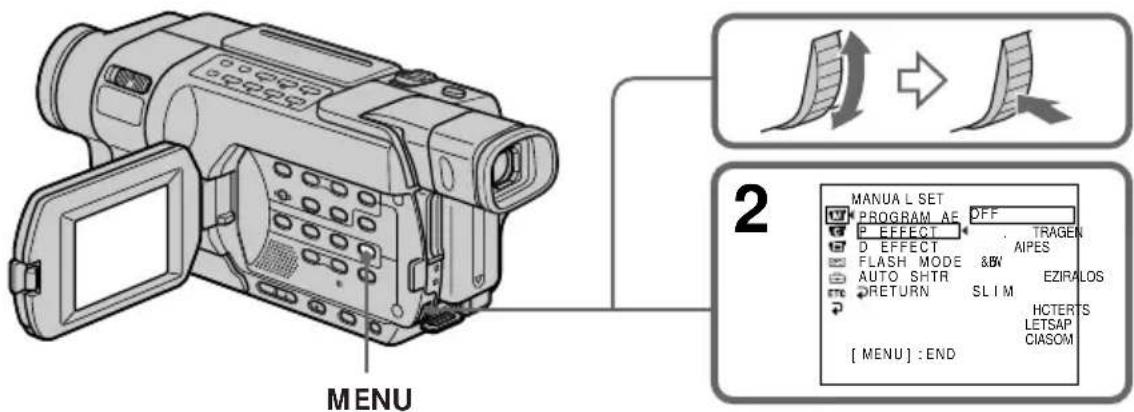MENU MANUA L SET PROGRAM AE OFF P EFFECT TRAGEN D EFFECT AIPES FLASH MODE &N AUTO SHTR EZIRALOS RETURN SLIM [HCTERT'S LETSAP CIASOM [ MENU ] : END