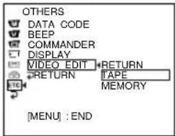 OTHERS DATA CODE BEEP COMMANDER DISPLAY VIDEO EDIT RETURN TAPE MEMORY [MENU] : END