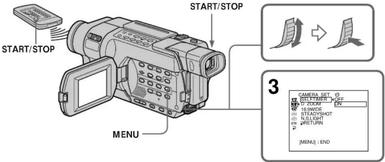 START/STOP START/STOP MENU 3 CAMERA SET SELF-TIMER OFF D ZOOM ON 16:9WIDE STEADYSHOT N.S.LIGHT RETURN [MENU] : END