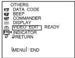OTHERS DATA CODE BEEP COMMANDER DISPLAY VIDEO EDIT READY INDICATOR RETURN [MENU] : END