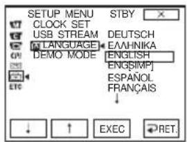 SETUP MENU STBY CLOCK SET USB STREAM DEUTSCH LANGUAGE EAVHNIKA DEMO MODE ENGLISH ENGSPIMP ESPANOL FRANÇAIS ETC ↓ ↑ EXEC RET.