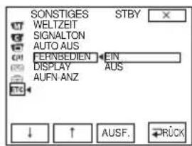 SONSTIGES STBY WELTZEIT SIGNALTON AUTO AUS FERNBEDIEN EIN DISPLAY AUS AUFN-ANZ ↓ ↑ AUSF. RÜCK