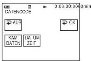 0:00:00:00:00min DATENCODE AUS OK KAM- DATEN DATUM ZEIT