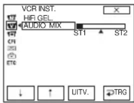 VCR INST. HIF GEL. AUDIO MIX ST1 ST2 ↓ ↑ UITV. TRG