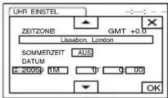 UHR EINSTEL ZEITZONE GMT +0.0 Lissabon, London SOMMERZEIT AUS DATUM = 2005J IM 1Fr 0:00 OK