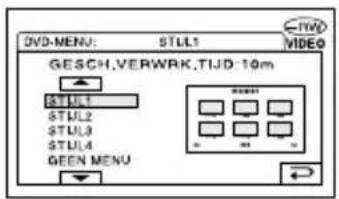 DVD-MENU: STUL1 VIDEO GESCH.VERWRK.TIJD: 10m STUL1 STUL2 STUL3 STUL4 GEEN MENU