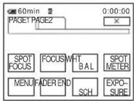 60min PAGE1 PAGE2 0:00:00 SPOT FOCUS FOCUSWHT BAL SPOT METER MENU FADER END SCH EXPO- SURE