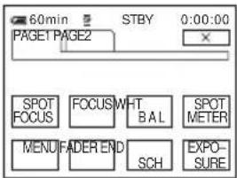 60min STBY 0:00:00 PAGE1 PAGE2 SPOT FOCUS FOCUS WHT B A L SPOT METER MENU FADER END SCH EXPOSURE