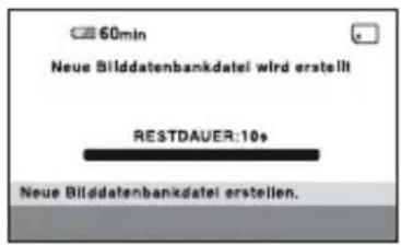 60min Neue Bilddatenbankdatel wird erstellt RESTDAUER:10s Neue Bilddatenbankdatel erstellen.