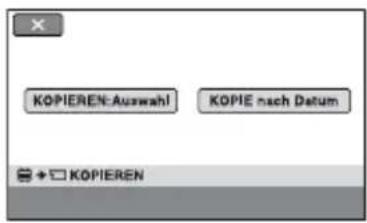 KOPIEREN:Auswahl KOPIE nach Datum + KOPIEREN