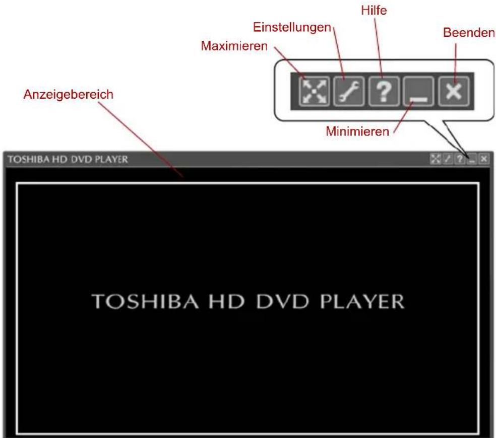 Anzeigebereich Einstellungen Maximieren Hilfe Beenden Minimieren TOSHIBA HD DVD PLAYER TOSHIBA HD DVD PLAYER