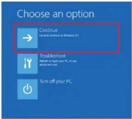 Choose an option Continue Get and continue to Windows 5.1 Troubleshoot Refresh or reset your PC on use Advanced User Turn off your PC