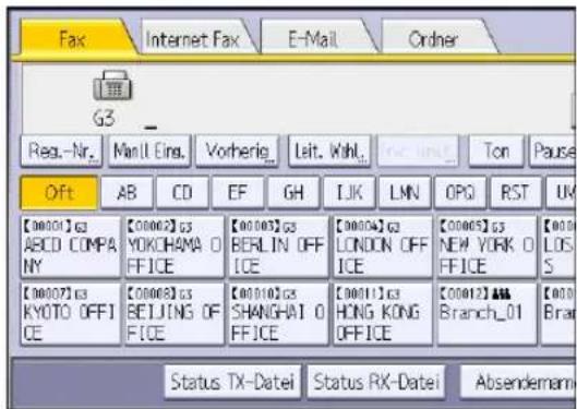 Fax Internet Fax E-Mail Order G3 Reg.-Nr. Manl Eins. Vorherig. Leit. Mihl. Onk Ins... Ton Pause Oft AB CD EF GH LJK LMN OPQ RST UK [00001] G3 ABCD COMPANY YOKOHAMA O FFICE [00002] G3 YOKOHAMA O FFICE [00003] G3 BERLIN OFFICE [00004] G3 LONDON OFFICE [00005] G3 NEW YORK O FFICE [00007] G3 KYOTO OFFICE [00008] G3 BEIJING OFFICE [00010] G3 SHANGHAI O FFICE [00011] G3 HONG KONGOFFICE [00012] ABABranch_01 [00013] BBA Branch_01 Status TX-Datei Status RX-Datei Absendemann