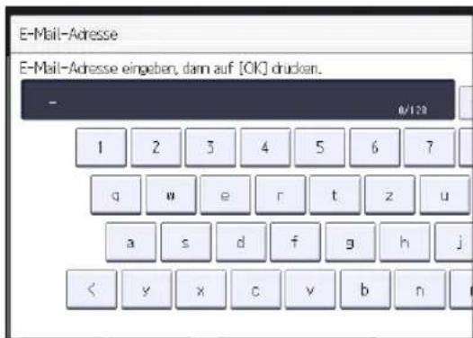 E-Mail-Adresse E-Mail-Adresse eingeben, dann auf [OK] drucken. - 0/129 1 2 3 4 5 6 7 q w e r t z u a s d f g h j < y x c v b n