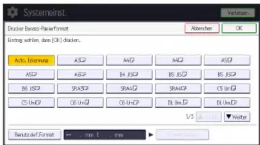 Systemeinst. Drucker Buss-PowerFormat Abrechen OK Eintrag wahlen, dann [OK] drucker. Auto. Ertrumme ASQ AIG AIG2 ASQ ASQ B4 JSCP B5 JSI B5 JSCP B6 JSCP SRAICP SRAICP SRAICP C5 UnCP C5 UnCP C6 UnCP D1 UnCP D1 UnCP 1/3 ▼ Weiter Berutzdaf.Format → ... mm ! ... mm →