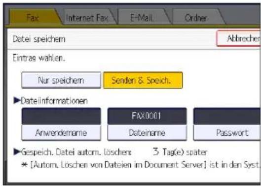 Fax Internet Fax E-Mail Order Datei speichem Abbrecher Eintrag wahlen. Nur speichem Senden & Speich. ►Datei informationen FAX0001 Anwendename Dateiname Password ►Gespeich. Datei autom. Löschen: 3 Tag(e) später * [Autom. Löschen von Dateien im Document Server] ist in den Syst.
