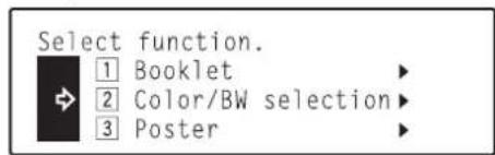 Océ OP30C - Use the ▲ cursor or the ▼ cursor key to select “② Color/BW selection” [“ 2 | COLOUR/B&amp;W SELECTION”] and then press the Enter key. The “Enter number of copy” screen will appear. - 1