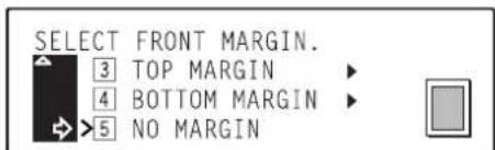 Océ OP30C - Use the ▲ cursor or the ▼ cursor key to select where you want the margin to be created. - 2