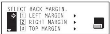 Océ OP30C - Use the ▲ cursor or the ▼ cursor key to where on the back side of the copies you want the margin to be created. - 2