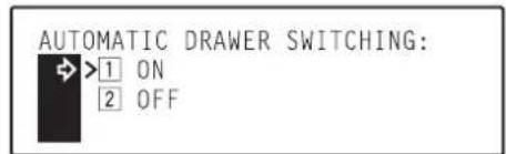 Océ OP30C - ②Auto drawer switching ON/OFF - 2